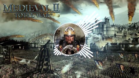 medieval 2 ost|Medieval II: Total War + Kingdoms Soundtrack (Full .